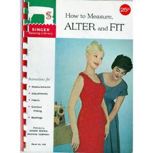 imageHow to Measure Alter and Fit Singer Sewing Library Book Number 108
